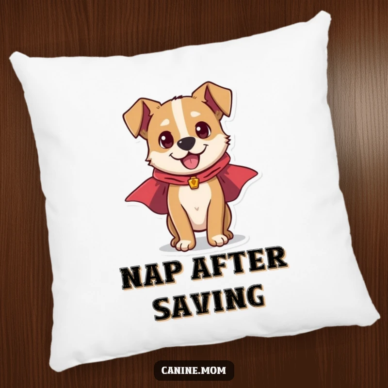 Funny pillow featuring an energetic dog in a tiny superhero cape, ready for action, providing cozy comfort and a heroic touch.