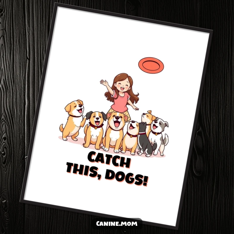 Funny Digital Art Print: Woman actively throwing a frisbee, with multiple dogs enthusiastically chasing it.