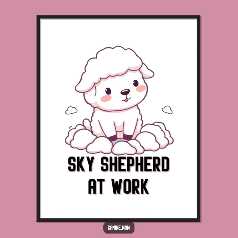 Funny Sheepdog Herding Clouds Poster: Whimsical Wall Art for Dog Lovers!
