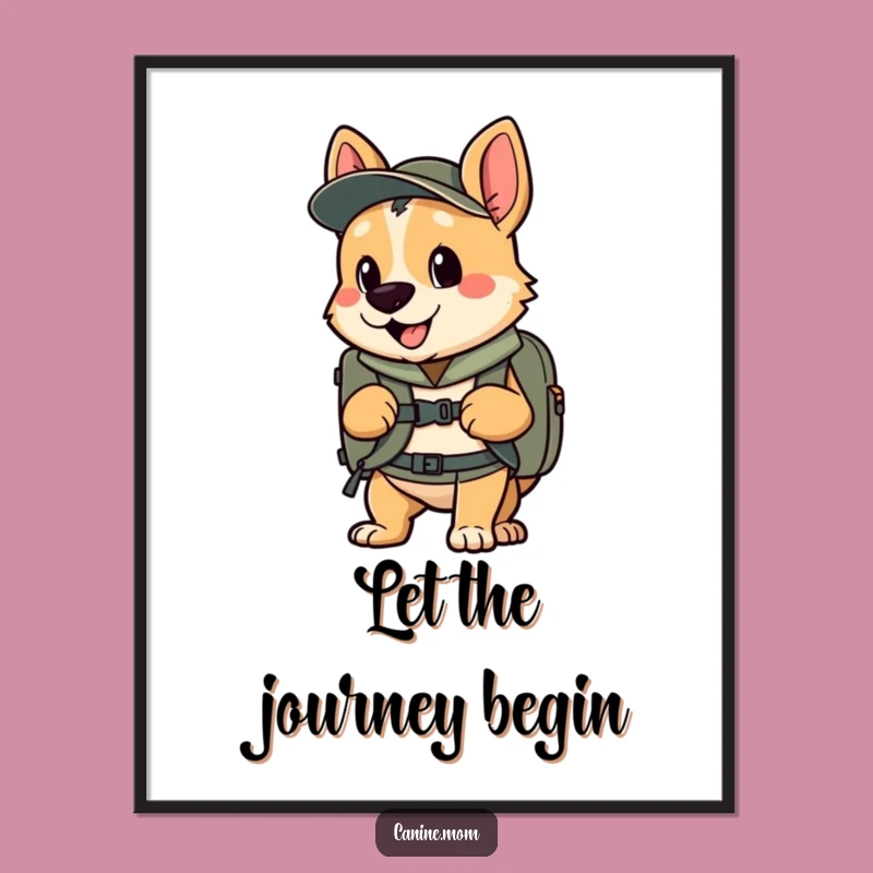 Funny Adventure Dog Poster - Explore the World Wall Art Gift