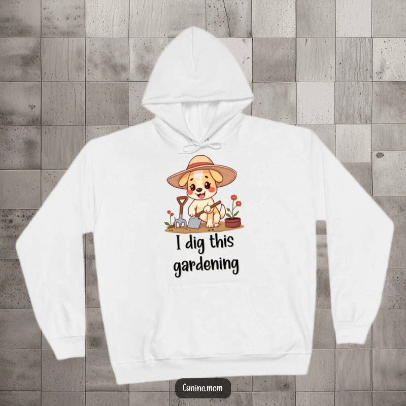 Funny dog hoodie featuring a happy character in a floppy hat, gardening with a trowel, ideal for outdoor wear.