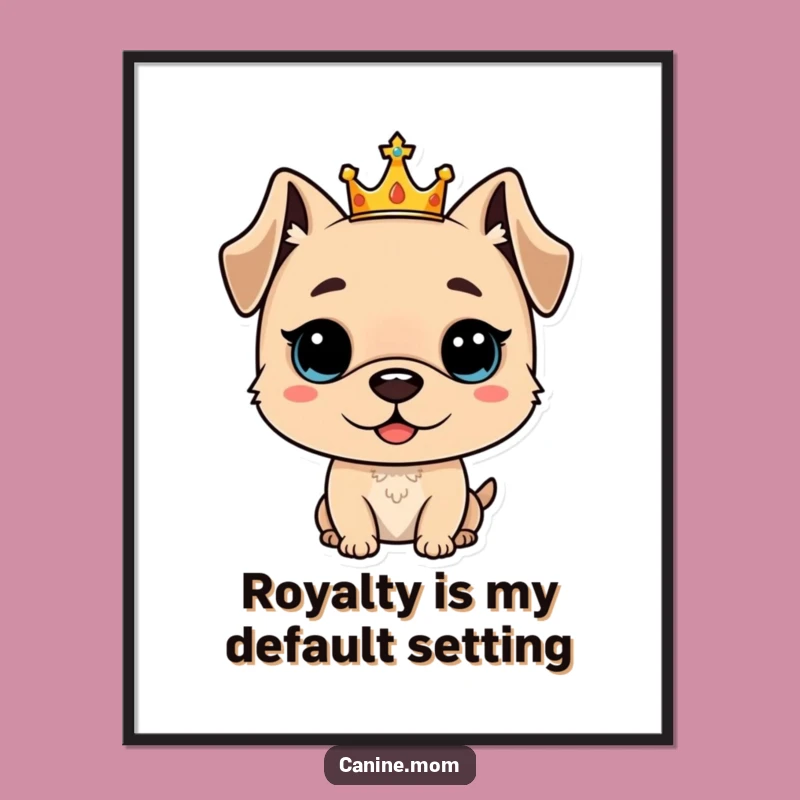 Free Printable Wall Art: Regal Dog Crown Funny Downloadable Art Gift!