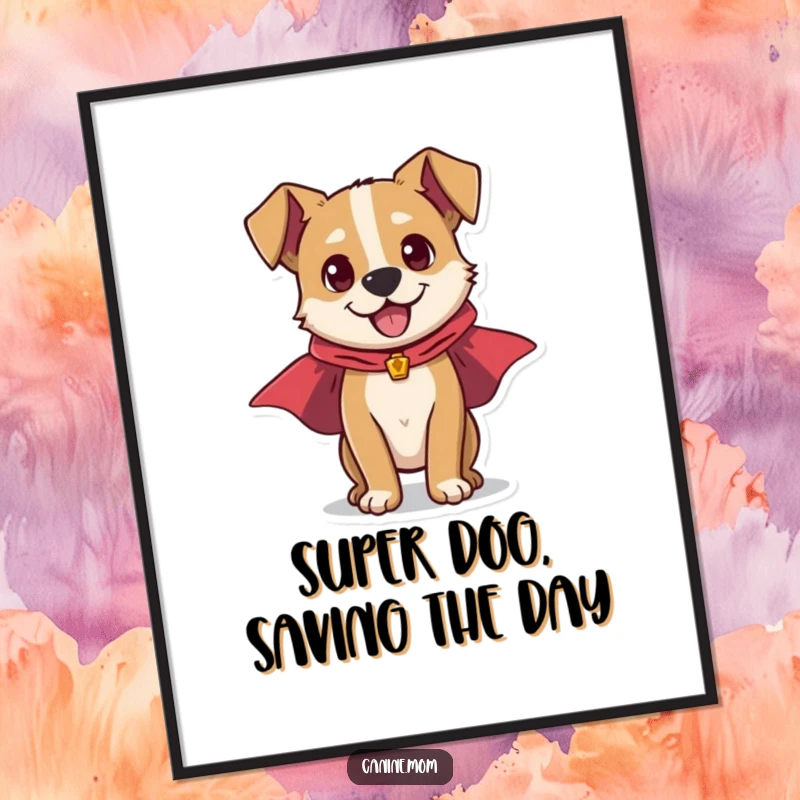 Funny Free Printable Wall Art: A dog wearing a superhero cape, full of energy, a dynamic and heroic downloadable decor.