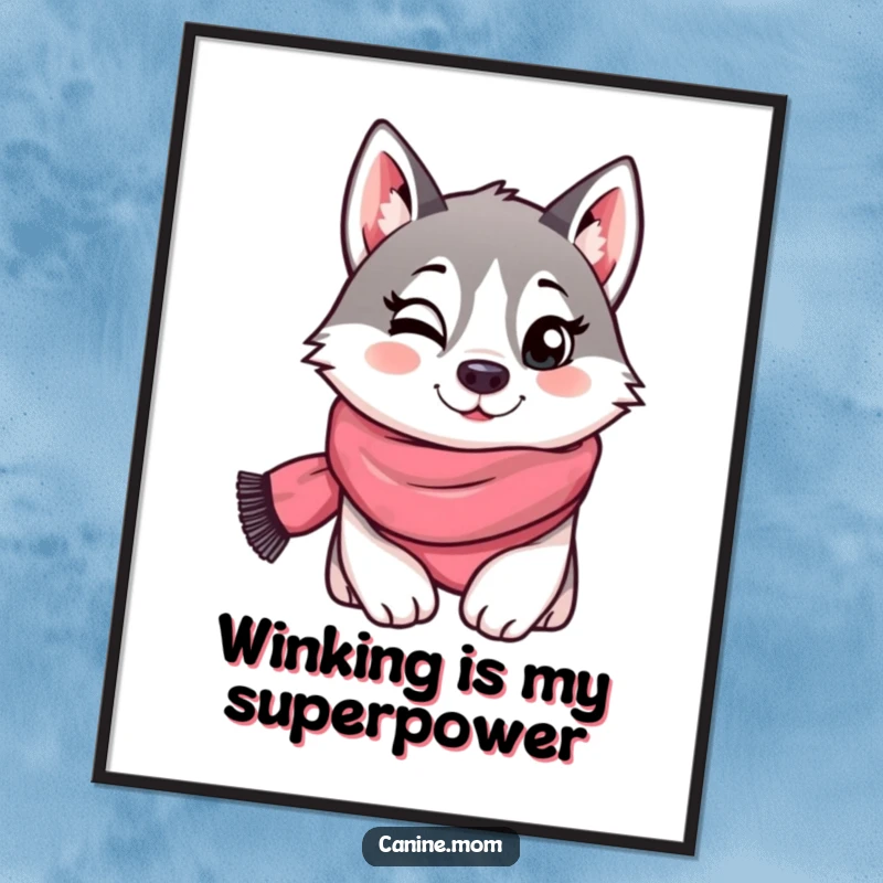 Funny Free Printable Wall Art: A husky in a scarf winks slyly, a cool and stylish downloadable art piece.