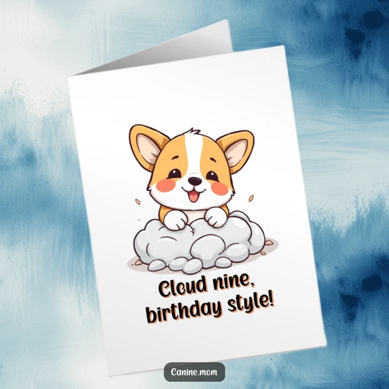 Funny Free Printable Corgi Birthday Card: Adorable corgi digging with determination into a fluffy cloud.