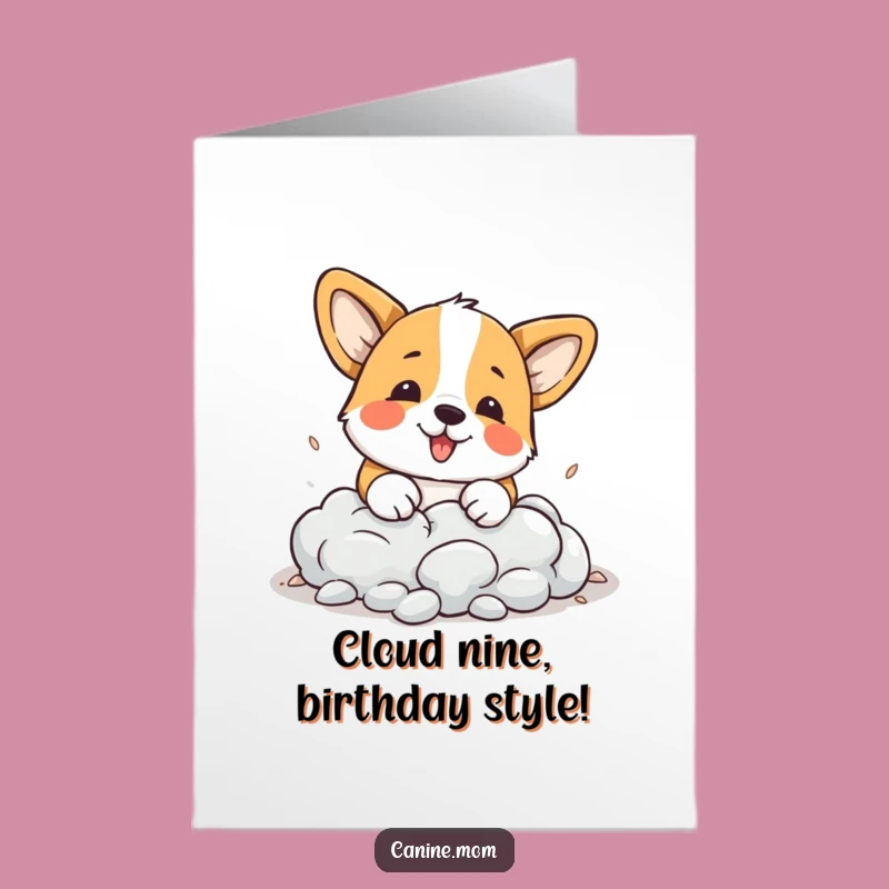 Free Printable Corgi Birthday Card: Dreamy Cloud Digging Dog Downloadable Gift