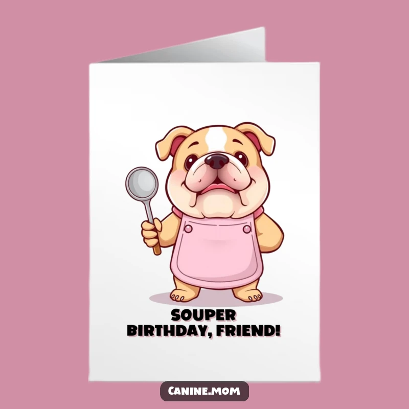 Free Printable Birthday Card: Chef Bulldog Serving Up Smiles!