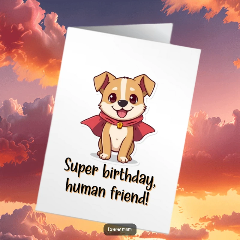 Funny Free Printable Birthday Card: Dog in superhero cape, full of energy, a super downloadable gift for any hero.