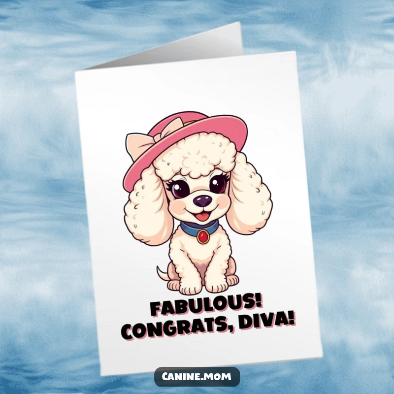 Funny free printable congratulations card of a coy poodle in a fancy hat, celebrating success with a sophisticated smile.