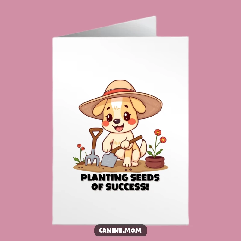 Free Printable Dog Card: Funny Gardener Congrats Downloadable