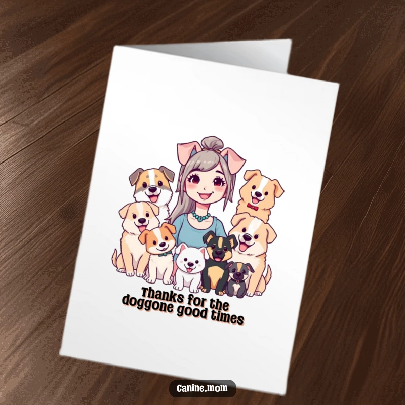 Funny Free Printable Thank You Card depicting a beaming dog lady encircled by her adoring, diverse dog family.