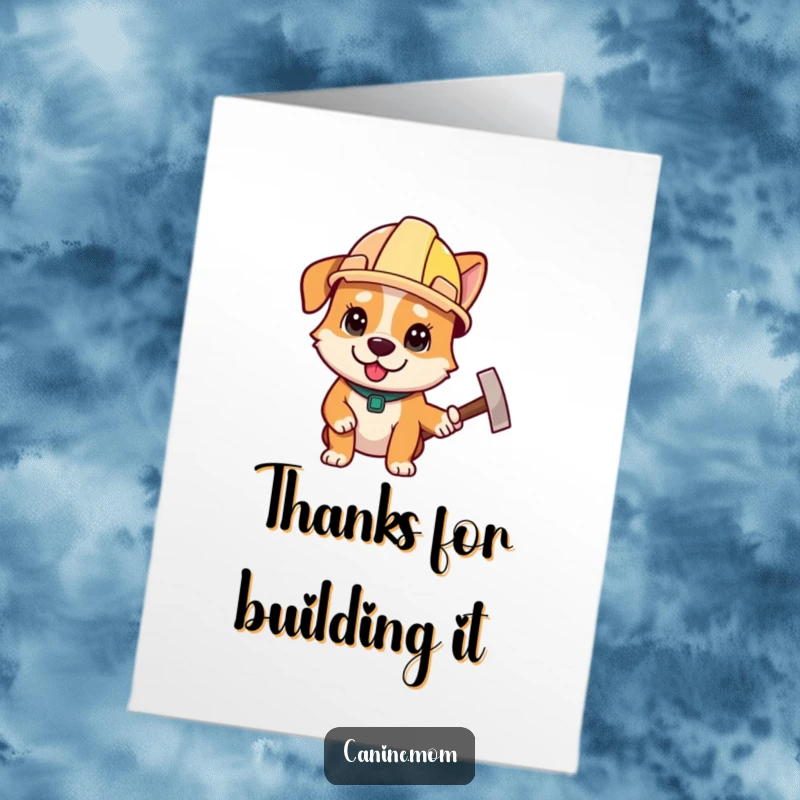 Funny Free Printable Thank You Card: A determined dog in a construction helmet holds a small hammer, offering thanks.