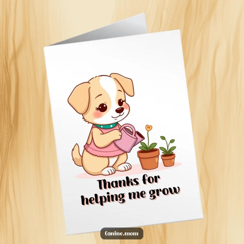 Funny Free Printable Thank You Card of a dog lady carefully watering a potted treat-sprouting plant with a tiny watering can.