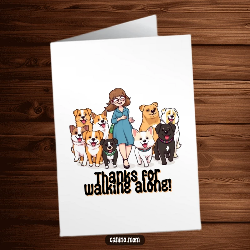 Funny Free Printable Thank You Card: Dog lady leading happy dogs in parade, expressing thanks humorously, DIY gift.