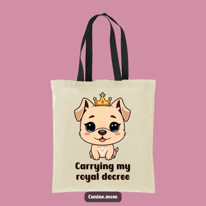 Funny Royal Dog Tote Bag - Carry Your Kingdom with This Hilarious Gift
